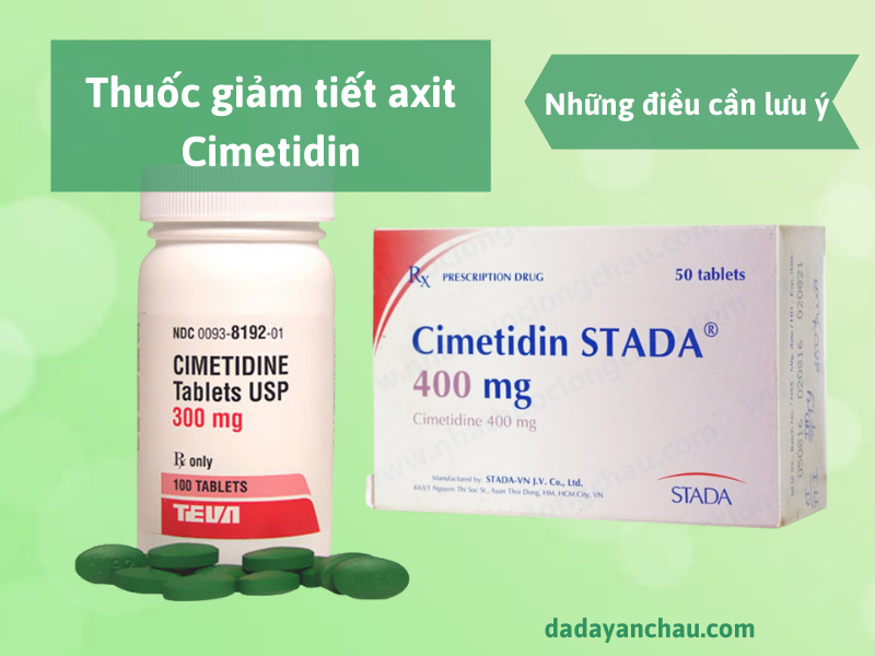 lưu ý khi sử dụng thuốc cimetidin